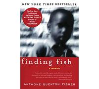 Finding fish: a memoir - Fisher Antwone Q., Rivas Mim Eichler