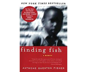 Finding fish: a memoir - Fisher Antwone Q., Rivas Mim Eichler