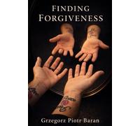 Finding Forgiveness: What Have We Done to Ourselves?