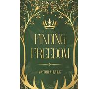 Finding Freedom: Chronicles of Lunaris: 2