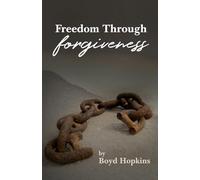 Finding Freedom Through Forgiveness