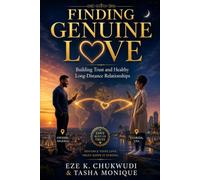 Finding Genuine Love: Building Trust and Healthy Long-Distance Relationships