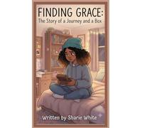 Finding Grace: A Story of a Journey and a Box