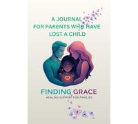 FINDING GRACE: Support Group For Parents That Have Lost A Child