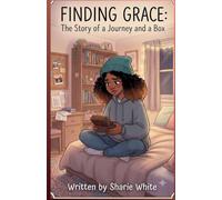 Finding Grace: The story of a journey and a box