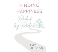 Finding happiness Pedal by Pedal