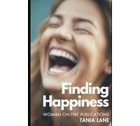 Finding Happiness: Woman on Fire Publications