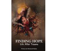 Finding Hope: Life After Trauma
