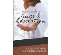 Finding Jesus in Jude and Revelation
