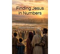 Finding Jesus In Numbers