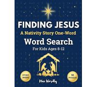 Finding Jesus Nativity Word Search for Kids Ages 8-12: 50 Progressive One Word Puzzles with The Christmas Story and Scripture Verses | Xmas Christian Activity Book