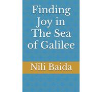 Finding Joy in The Sea of Galilee