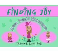 Finding Joy: Inner Peace Bootcamp
