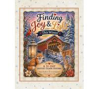 Finding Joy & Light This Winter A 31-Day Gratitude Coloring Devotional: Slow down, breathe deeply, and discover the beauty of God’s presence this winter.