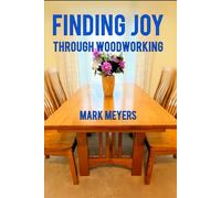 Finding Joy Through Woodworking
