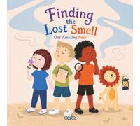 Finding Lost Smell: Our Amazing Nose