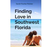 Finding Love in Southwest Florida