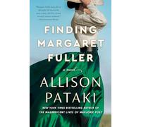 Allison Pataki Finding Margaret Fuller (Tascabile)
