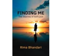 Finding Me: The Journey of Self Love