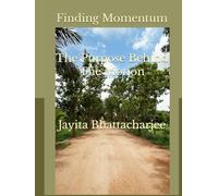 Finding Momentum: The Purpose Behind The Motion