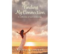 Finding My Connection: A Reflection of Soul Awakening