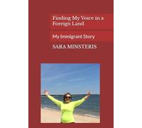 Finding My Voice in a Foreign Land: My Immigrant Story