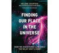 Hélène Courtois Finding our Place in the Universe (Copertina rigida) MIT Press