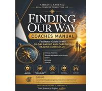 Finding Our Way: Coaches Manual