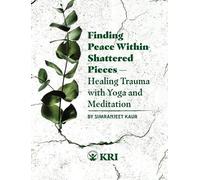 Finding Peace Within Shattered Pieces (Tascabile)
