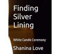 Finding Silver Lining: White Candle Ceremony
