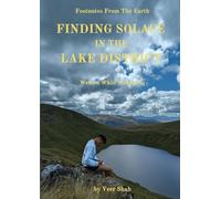 Finding Solace In The Lake District