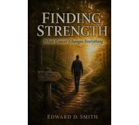 Finding Strength: When Cancer Changes Everything