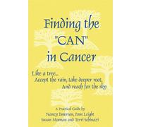 Finding the Can in Cancer - Emerson Nancy