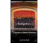 Finding the Kindergartener in Your Asshole: A Campaign for Collective Consciousness