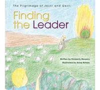 Finding the Leader: The Pilgrimage of Jacki and Gerri