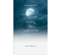 Finding the Light in Me (Edition1st)