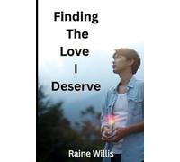 Finding The Love I Deserve