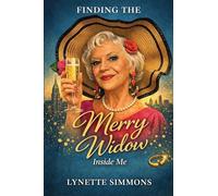 Finding the Merry Widow Inside Me!