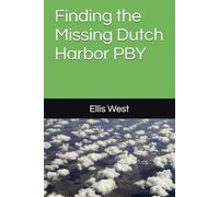 Finding the Missing Dutch Harbor PBY
