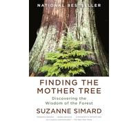 Suzanne Simard Finding the Mother Tree (Tascabile)