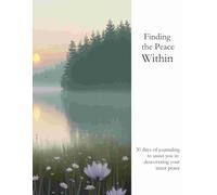 Finding the Peace Within: Lined Version