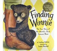 Finding Winnie: The True Story of the World's Most Famous Bear