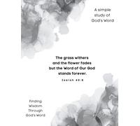 Finding Wisdom in God's Word: A Journaling Bible Study
