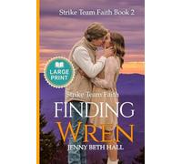 Finding Wren (Large Print) - A Firefighter, Running, Slow Burn, Faith Based Romance