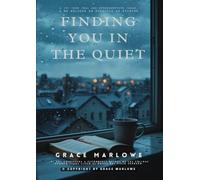 Finding You in the Quiet
