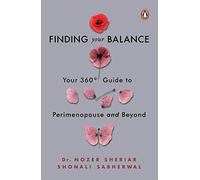 Finding Your Balance: Your 360-degree Guide to Perimenopause and Beyond