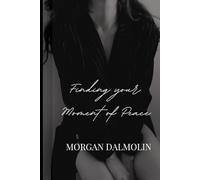 Finding Your Moment of Peace