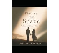 Finding Your Shade: “The Grass Isn’t Greener-Pick A Shade”