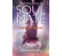 Finding Your Soul Mate with ThetaHealing®