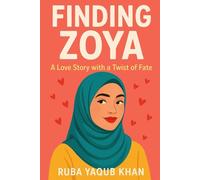 Finding Zoya: A Love Story with a Twist of Fate